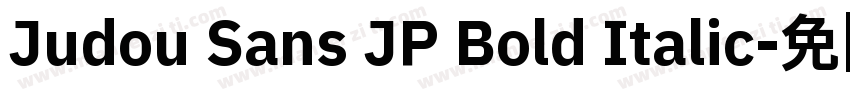 Judou Sans JP Bold Italic字体转换